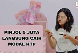 Pinjaman Modal Ktp Langsung Cair